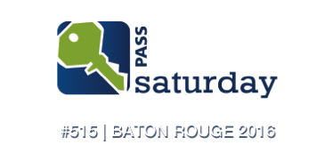 SQLSaturday Baton Rouge
